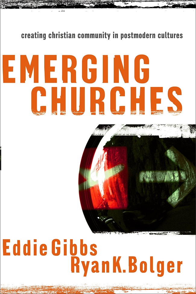 에디 깁스(Eddie Gibbs)와 라이언 볼저(Ryan Bolger) 공저 『Emerging Churches』